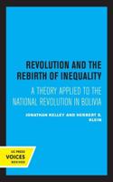 Revolution and the Rebirth of Inequality