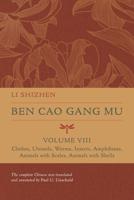 Ben Cao Gang Nu. Volume VIII Waters, Fires, Soils, Metals, Jades, Stones, Minerals, Salts