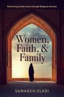 Women, Faith, and Family