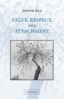 Value, Respect and Attachment