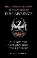 The Fox, the Captain's Doll, the Ladybird