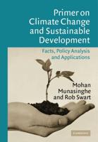 Primer on Climate Change and Sustainable Development: Facts, Policy Analysis, and Applications