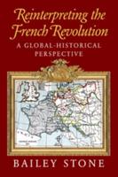 Reinterpreting the French Revolution