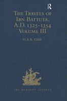 The Travels of Ibn Battuta, A.D. 1325-1354