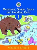 Measures, Shape, Space and Handling Data. 1 Activity Sheets