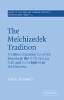 The Melchizedek Tradition