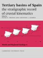 Tertiary Basins of Spain: The Stratigraphic Record of Crustal Kinematics