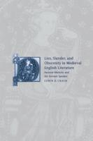 Lies, Slander and Obscenity in Medieval English Literature: Pastoral Rhetoric and the Deviant Speaker