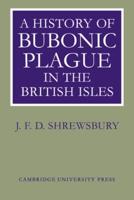 A History of Bubonic Plague in the British Isles