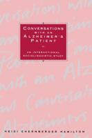 Conversations with an Alzheimer's Patient: An Interactional Sociolinguistic Study