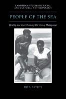 People of the Sea: Identity and Descent Among the Vezo of Madagascar