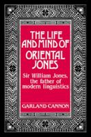 The Life and Mind of Oriental Jones