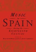 Music in Spain During the Eighteenth-Century