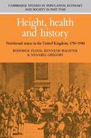 Height, Health and History: Nutritional Status in the United Kingdom, 1750 1980
