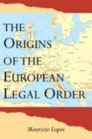 The Origins of the European Legal Order