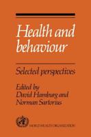 Health and Behaviour: Selected Perspectives