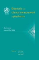 Diagnosis and Clinical Measurement in Psychiatry