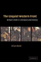 The Unquiet Western Front: Britain's Role in Literature and History
