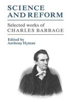 Science and Reform: Selected Works of Charles Babbage