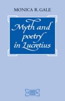 Myth and Poetry in Lucretius