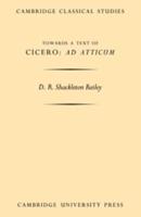 Towards a Text of Cicero 'Ad Atticum'