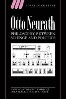 Otto Neurath: Philosophy Between Science and Politics