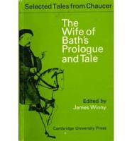 The Wife of Bath's Prologue and Tale