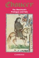 The Merchant's Prologue and Tale from the Canterbury Tales
