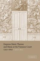 Empress Marie Therese and Music at the Viennese Court 1792-1807