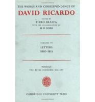 The Works and Correspondence of David Ricardo: Volume 6, Letters 1810-15