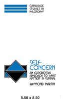 Self-Concern: An Experiential Approach to What Matters in Survival
