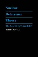 Nuclear Deterrence Theory