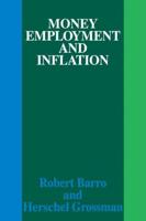 Money, Employment and Inflation