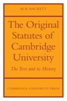 The Original Statutes of Cambridge University