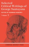 Selected Critical Writings of George Santayana