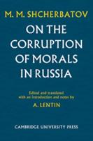 On the Corruption of Morals in Russia