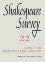 Shakespeare Survey 22 : [Aspects of Shakespearian Comedy]