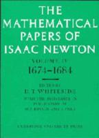 The Mathematical Papers of Isaac Newton. Vol.4 1674-1684