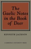The Gaelic Notes in the 'Book of Deer'