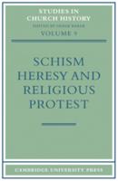 Schism, Heresy and Religious Protest