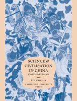 Science and Civilisation in China. Vol.5, Chemistry and Chemical Technology. Pt.4, Spagyrical Discovery and Invention