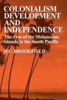 Colonialism, Development and Independence