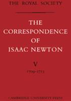 The Correspondence of Isaac Newton. Vol.5 1709-1713