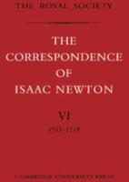 The Correspondence of Isaac Newton. Vol.6 1713-1718