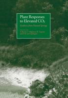 Plant Responses to Elevated Co2: Evidence from Natural Springs