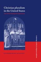 Christian Pluralism in the United States: The Indian Immigrant Experience