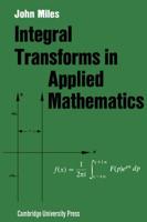 Integral Transforms in Applied Mathematics