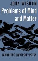 Problems of Mind and Matter