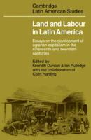 Land and Labour in Latin America
