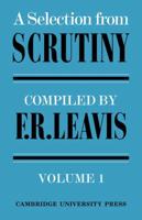 A Selection from Scrutiny: Volume 1